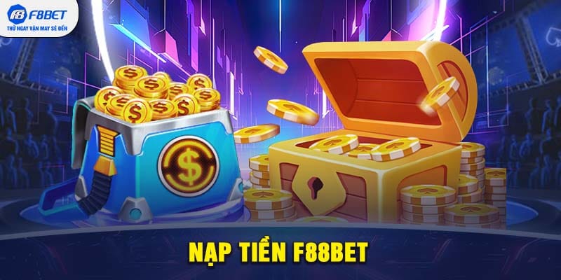 Nạp tiền f88bet