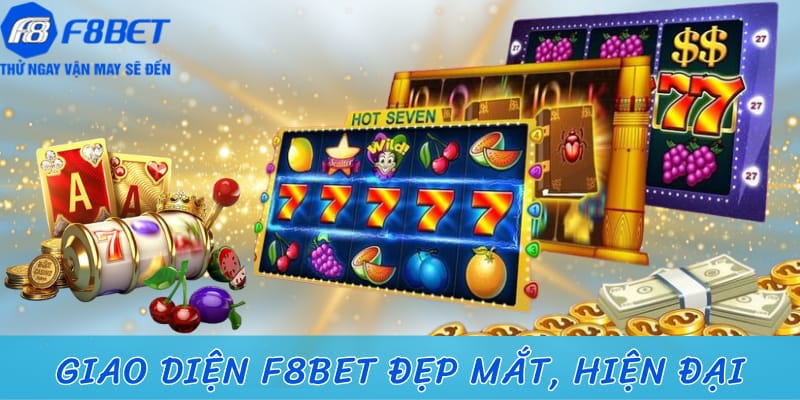 Giao diện hiện đại, thân thiện với người chơi tại F8BET