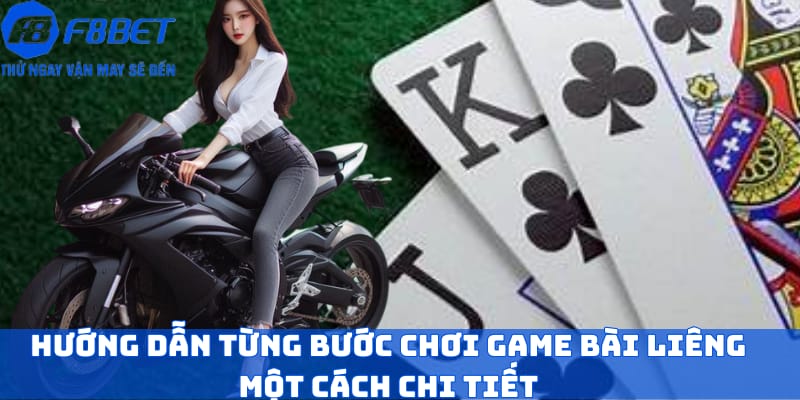 Hướng dẫn từng bước chơi game bài Liêng một cách chi tiết