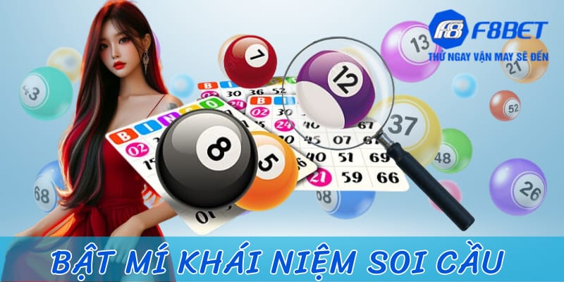 Khái niệm soi cầu là gì